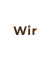 Wir